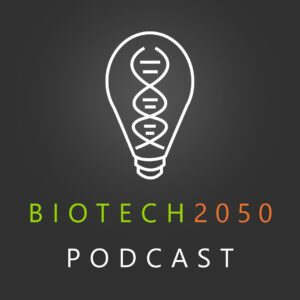 Biotech2050podcast